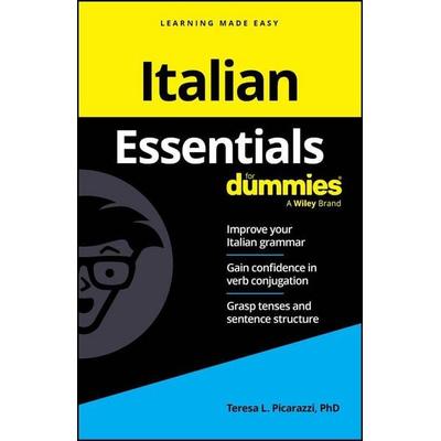 Italian Essentials For Dummies, Taschenbuch von Teresa Picarazzi, Wiley, 978-1-394-37328-4