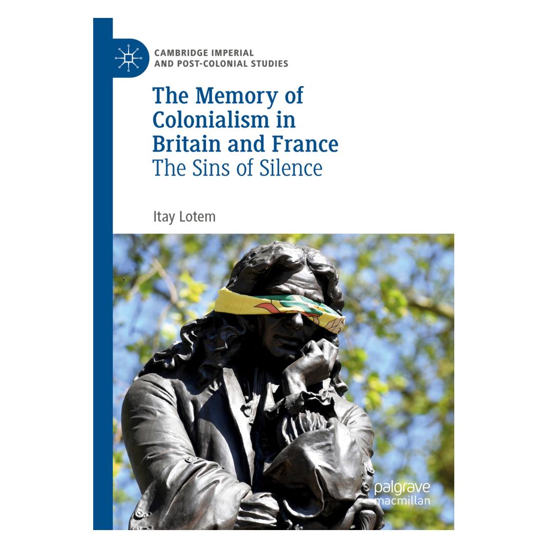 Springer The Memory of Colonialism in Britain and France (Englisch, Softcover, Itay Lotem) (56821252)
