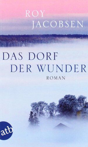 Roy Jacobsen - Das Dorf der Wunder: Roman - Preis vom 02.10.2026 23:42:20 h