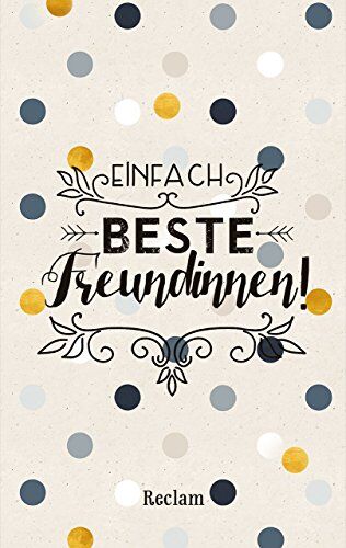 Saskia Stöcker - Einfach beste Freundinnen! (Reclam Taschenbuch) - Preis vom 10.10.2026 11:48:34 h