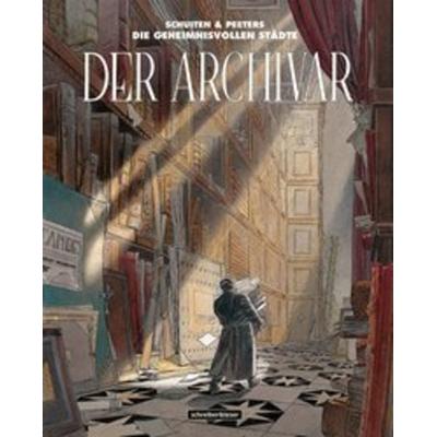 Der Archivar, Gebundene Ausgabe von François Schuiten,Benoît Peeters, Schreiber & Leser, 978-3-96582-046-3