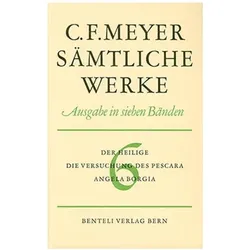 Der Heilige, Die Versuchung des Pescara, Angela Borgia, Belletristik von Conrad Ferdinand Meyer