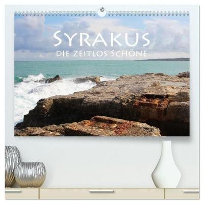 Syrakus, die zeitlos Schöne (hochwertiger Premium Wandkalender 2027 DIN A2 quer), Kunstdruck in Hochglanz