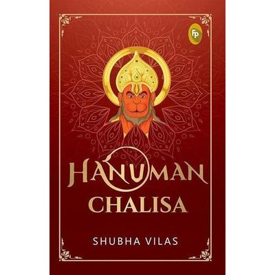 Hanuman Chalisa, Taschenbuch von Shubha Vilas, Prakash Books, 978-93-5440-558-7
