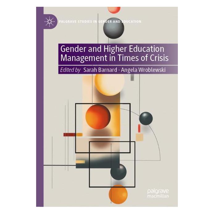 Springer Gender and Higher Education Management in Times of Crisis (Englisch, Hardcover, Angela Wroblewski, Sarah Barnard) (60795870)