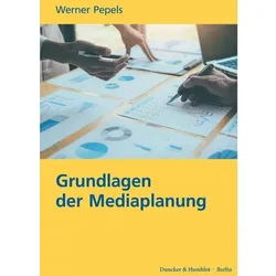 Grundlagen der Mediaplanung, Fachbücher von Werner Pepels