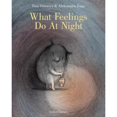 What Feelings Do at Night, Gebundene Ausgabe von Tina Oziewicz, Pushkin Press, 978-1-78269-530-1