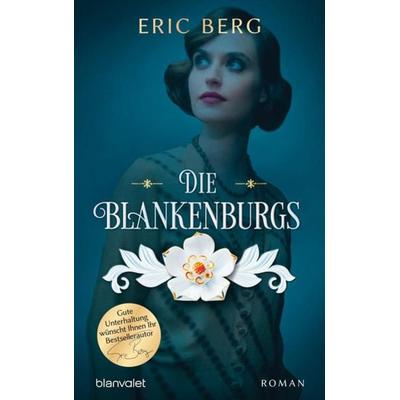 Die Blankenburgs, Gebundene Ausgabe von Eric Berg, Blanvalet