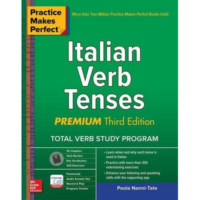 Practice Makes Perfect: Italian Verb Tenses, Premium Third Edition, Taschenbuch von Paola Nanni-Tate, KNV Besorgung, 978-1-260-45343-0