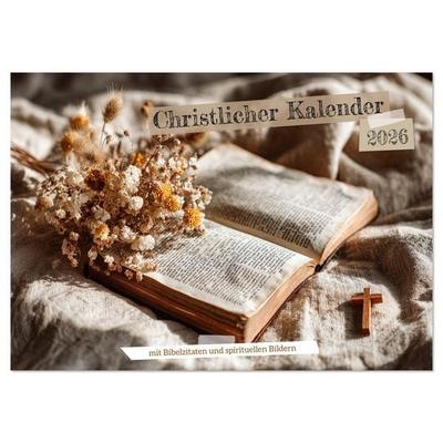 Christlicher Kalender mit Bibelzitaten und spirituellen Bildern (Wandkalender 2026 DIN A2 quer), CALVENDO Monatskalender