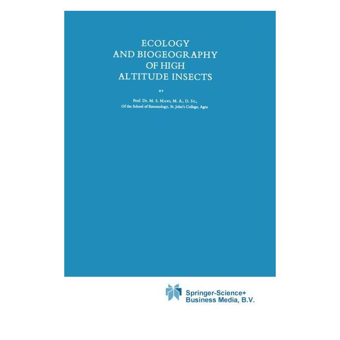 Springer Ecology and Biogeography of High Altitude Insects (Englisch, Softcover, M S Mani) (61514621)