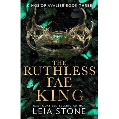 The Ruthless Fae King, Taschenbuch von Leia Stone, HarperCollins