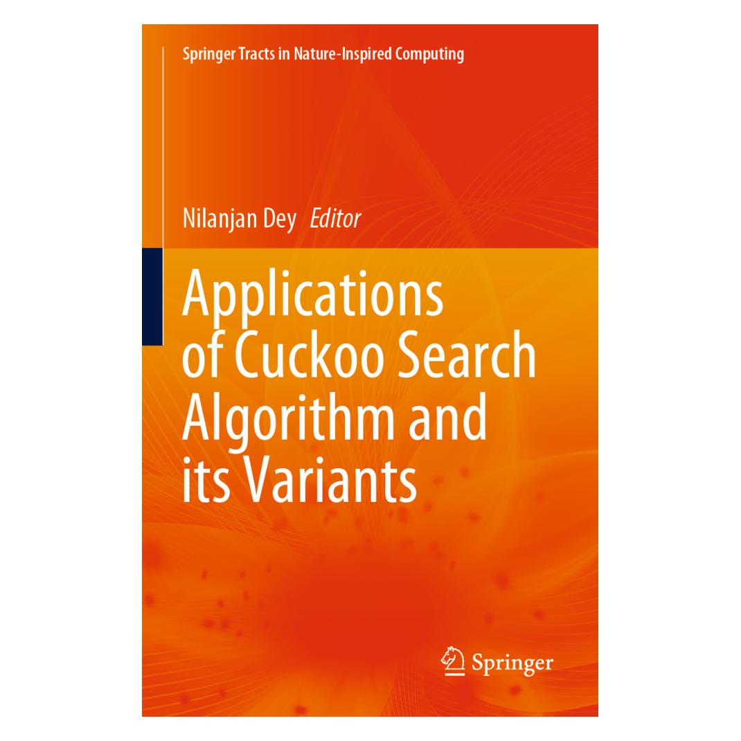Springer Applications of Cuckoo Search Algorithm and its Variants (Englisch, Softcover, Nilanjan Dey) (56192699)