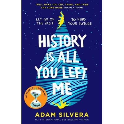 History Is All You Left Me, Taschenbuch von Adam Silvera, Simon & Schuster, 978-1-4711-4618-3