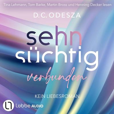 Sehnsüchtig Verbunden - Sehnsüchtig, Teil 7 - D.C. Odesza, Audio, 9783754017821