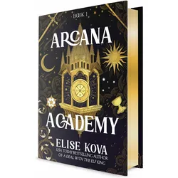Arcana Academy, Belletristik von Elise Kova