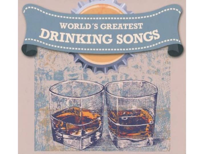 World's Greatest Drinking Songs