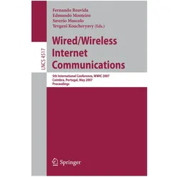 Wired/Wireless Internet Communications, Fachbücher von Yevgeni Koucheryavy, Edmundo Monteiro, Fernando Boavida, Saverio Mascolo