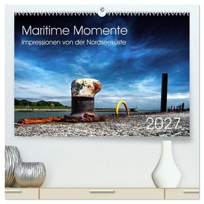Maritime Momente (hochwertiger Premium Wandkalender 2027 DIN A2 quer), Kunstdruck in Hochglanz