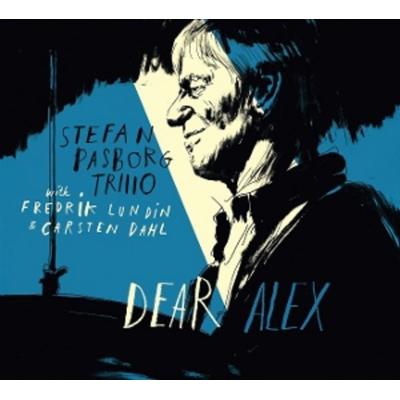 Dear Alex (LP) - Stefan Pasborg Trio with Fredrik Lundin & Carsten, Vinyl
