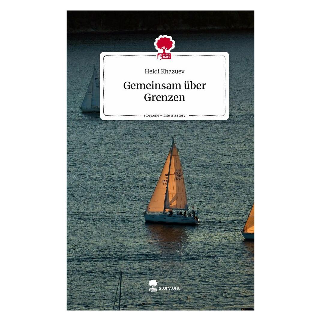 Bod Khazuev:Gemeinsam über Grenzen. Life is (Deutsch, Hardcover, Heidi Khazuev) (9783710845260)