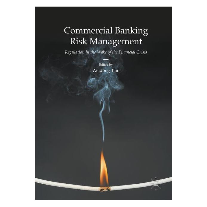 Springer Commercial Banking Risk Management (Englisch, Hardcover, Weidong Tian) (16709438)