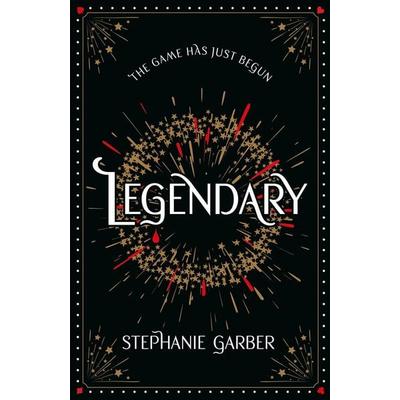 Legendary, Gebundene Ausgabe von Stephanie Garber, Orion Publishing Group, 978-1-399-73968-9