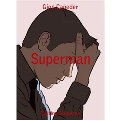 Superman, Comics + Manga von Gion Capeder