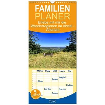 Familienplaner 2026 - Erlebe mit mir die Wanderregionen im Ahrtal - Altenahr mit 5 Spalten (Wandkalender, 21 x 45 cm) CALVENDO
