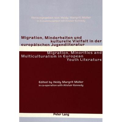 Migration, Minderheiten und kulturelle Vielfalt in der europ, Taschenbuch von , Peter Lang AG, Internationaler Verlag der Wissenschaften,