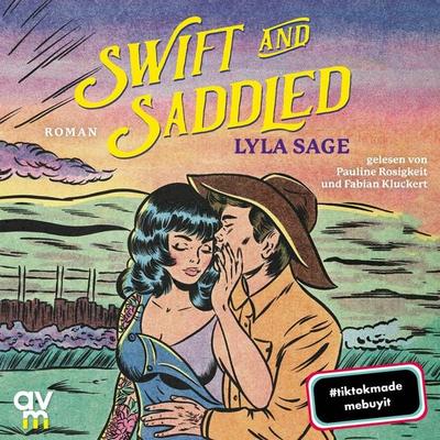 Swift and Saddled - Lyla Sage, Audio, 9783748405122