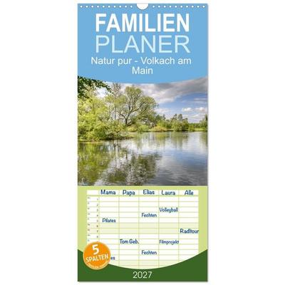 Familienplaner 2027 - Natur pur - Volkach am Main mit 5 Spalten (Wandkalender, 21 x 45 cm) CALVENDO