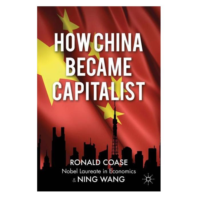 Palgrave Macmillan Uk Coase:How China Became Capitalist (Englisch, Hardcover, N. Wang, R. Coase) (63321719)