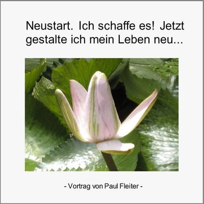 Neustart! Ich schaffe es! - Paul Fleiter, Audio, 4056198048115