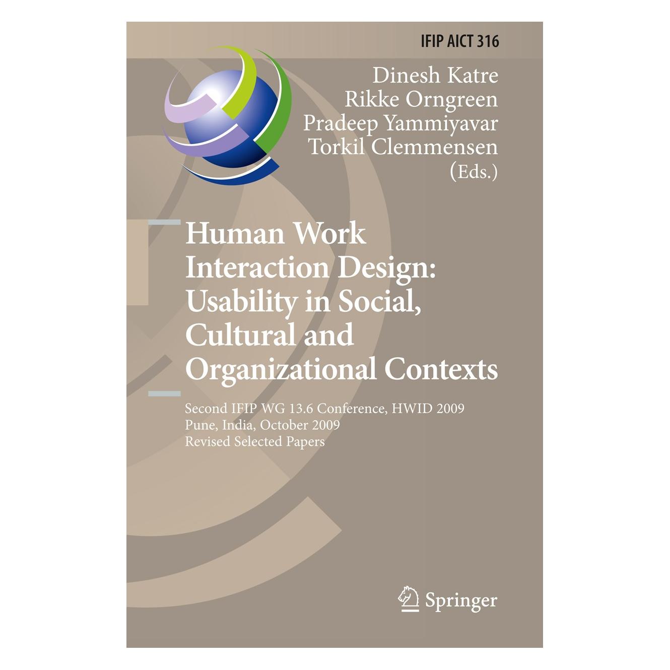 Springer Human Work Interaction Design: Usability in Social, Cultural and Organizational Contexts (Englisch, Hardcover, Dinesh Katre, Pradeep Yammiyavar, Rikke Orngreen, Torkil Clemmensen) (9783642117619)