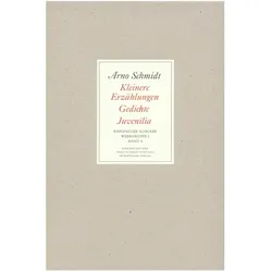 Bargfelder Ausgabe. Werkgruppe I. Romane, Erzählungen, Gedichte, Juvenilia, Belletristik von Arno Schmidt