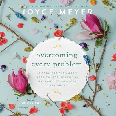 Overcoming Every Problem - Joyce Meyer, CD, 9781668629468