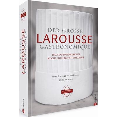 Der große Larousse Gastronomique. Das internationale Standardwerk für Küche, Kochkunst, Esskultur., Gebundene Ausgabe von , Christian,
