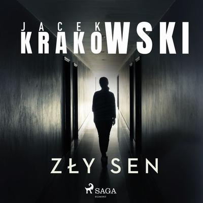 Zły sen - Jacek Krakowski, Audio, 9788726854718
