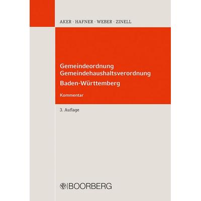 Gemeindeordnung, Gemeindehaushaltsverordnung Baden-Württemberg, Taschenbuch von Bernd Aker,Wolfgang Hafner,Christian Weber,Herbert O. Zinell, Richard
