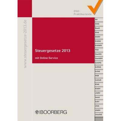 Steuergesetze 2013, Taschenbuch von , Boorberg, 978-3-415-04896-6