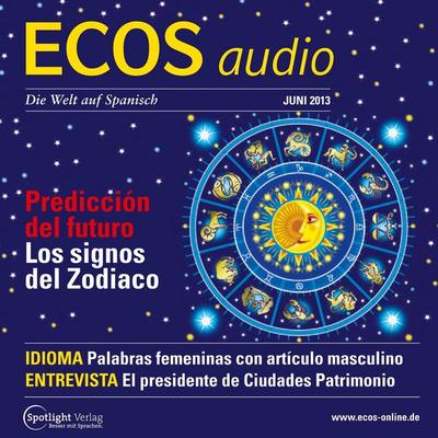 Spanisch lernen Audio - Zukunftsprognosen und Tierzeichen - Covadonga Jiménez, Audio, 4056198006764