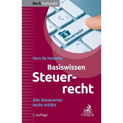 Basiswissen Steuerrecht, Taschenbuch von Vera de Hesselle, C.H. Beck, 978-3-406-80585-1