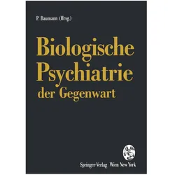 Biologische Psychiatrie der Gegenwart, Fachbücher