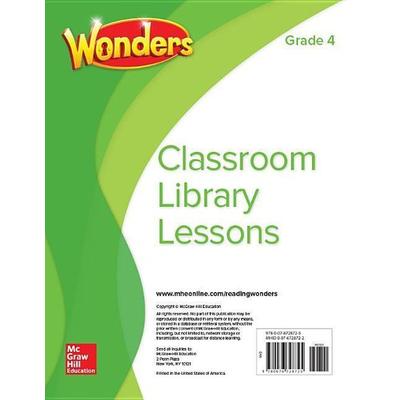 Wonders Classroom Library Lessons, Grade 4, Taschenbuch von , McGraw Hill LLC, 978-0-07-672872-5