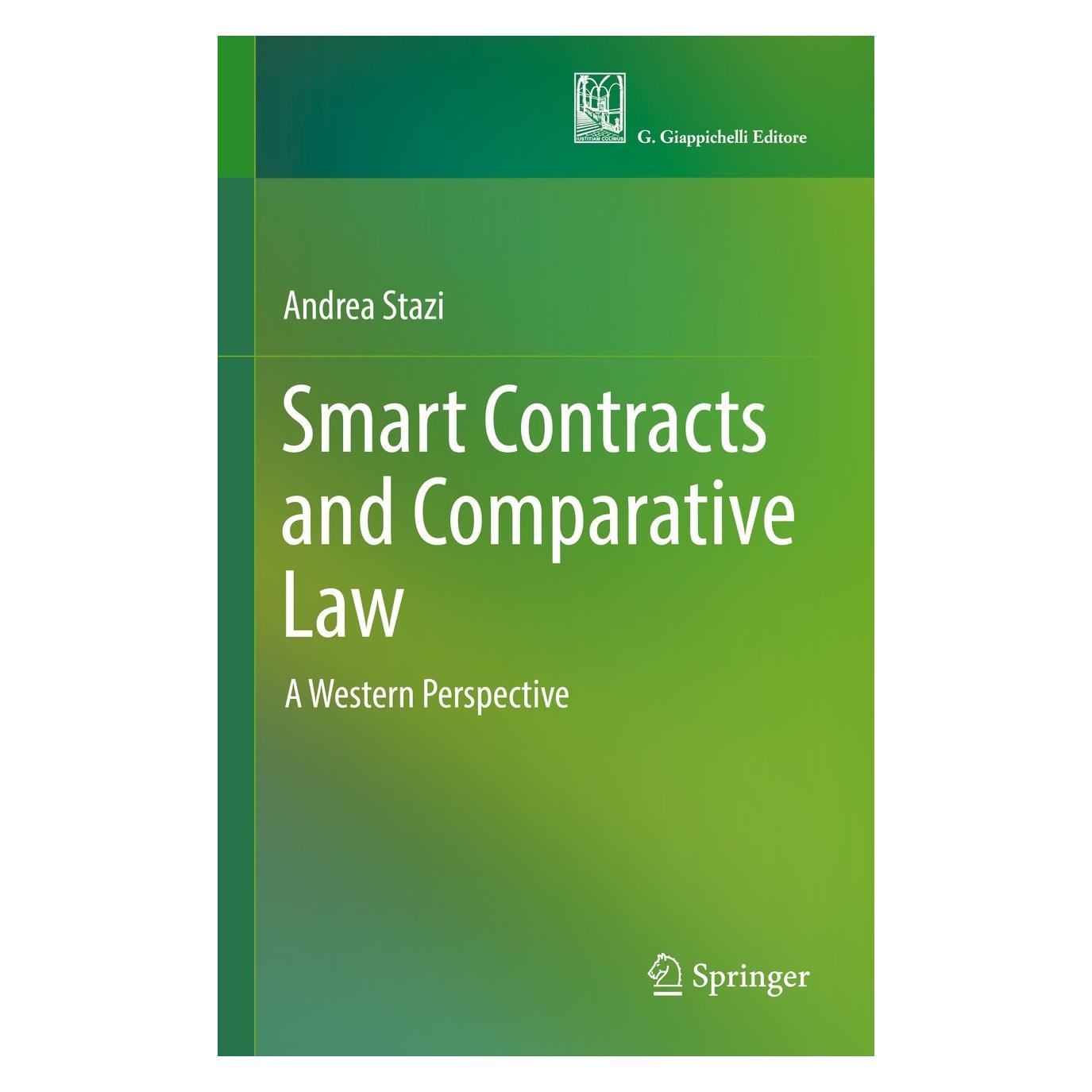 Springer Smart Contracts and Comparative Law (Englisch, Hardcover, Andrea Stazi) (9783030832391)