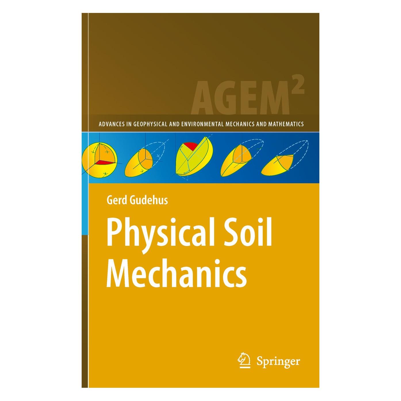 Springer Gudehus,G.:Physical Soil Mechanics (Englisch, Hardcover, Gerd Gudehus) (9783540363538)