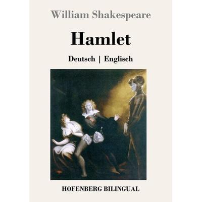 Hamlet, Taschenbuch von William Shakespeare, Henricus - Edition Deutsche Klassik GmbH, Berlin, 978-3-7437-4207-9