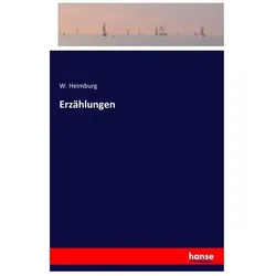 Erzählungen, Belletristik von W. Heimburg