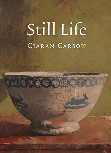 Ciaran Carson - Still Life - Preis vom 19.10.2026 19:33:35 h